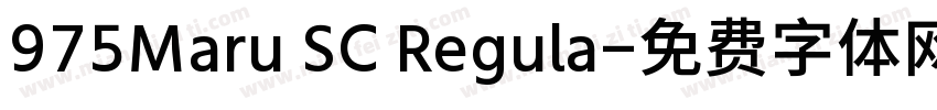 975Maru SC Regula字体转换